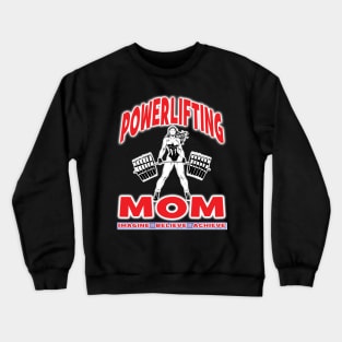 POWERLIFTING MOM Imagine Believe Achieve - Fitness Workout Bodybuilding Women Crewneck Sweatshirt